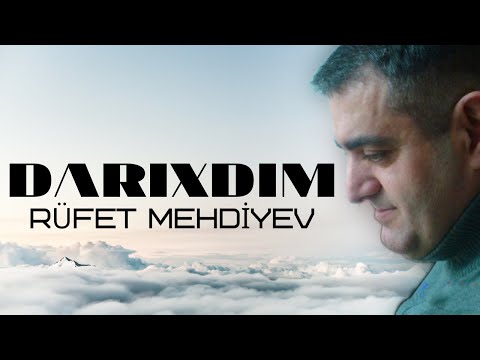 Rüfət Mehdiyev - DARIXDIM