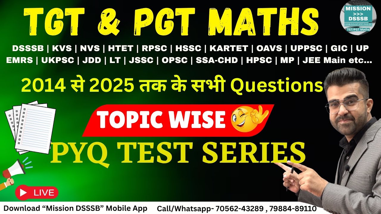 TGT & PGT Maths PYQ Test Series 🔥 2014 से 2025 तक सभी Questions | DSSSB | KVS | NVS | HTET | UP etc.