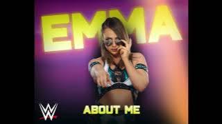 Emma - “About Me” (Entrance Theme)