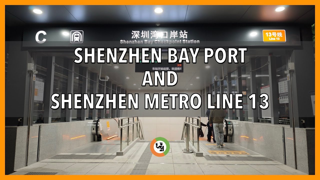 Hong Kong to Shenzhen Bay Port and Shenzhen Metro Line 13 - Border Crossing
