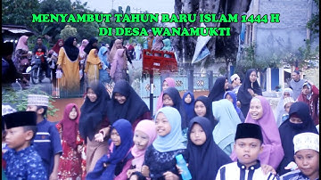 PAWAI PELAJAR,  MENYAMBUT TAHUN BARU ISLAM 1444 H, DI DESA WANAMUKTI