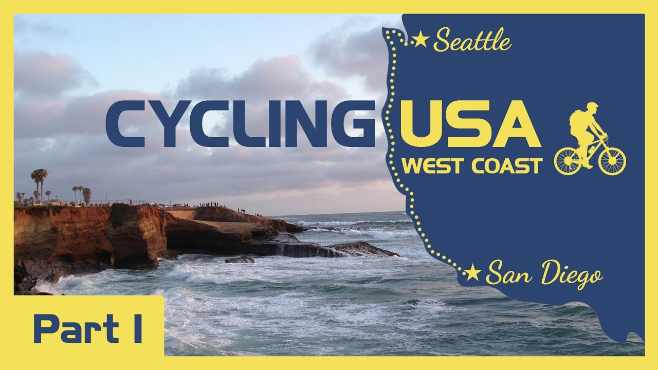 Cycling West Coast USA - Part 1
