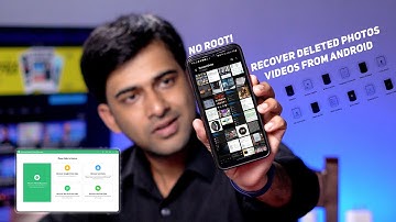 [2022 No Root] How to Recover Deleted Photos/Videos from Android Phone?