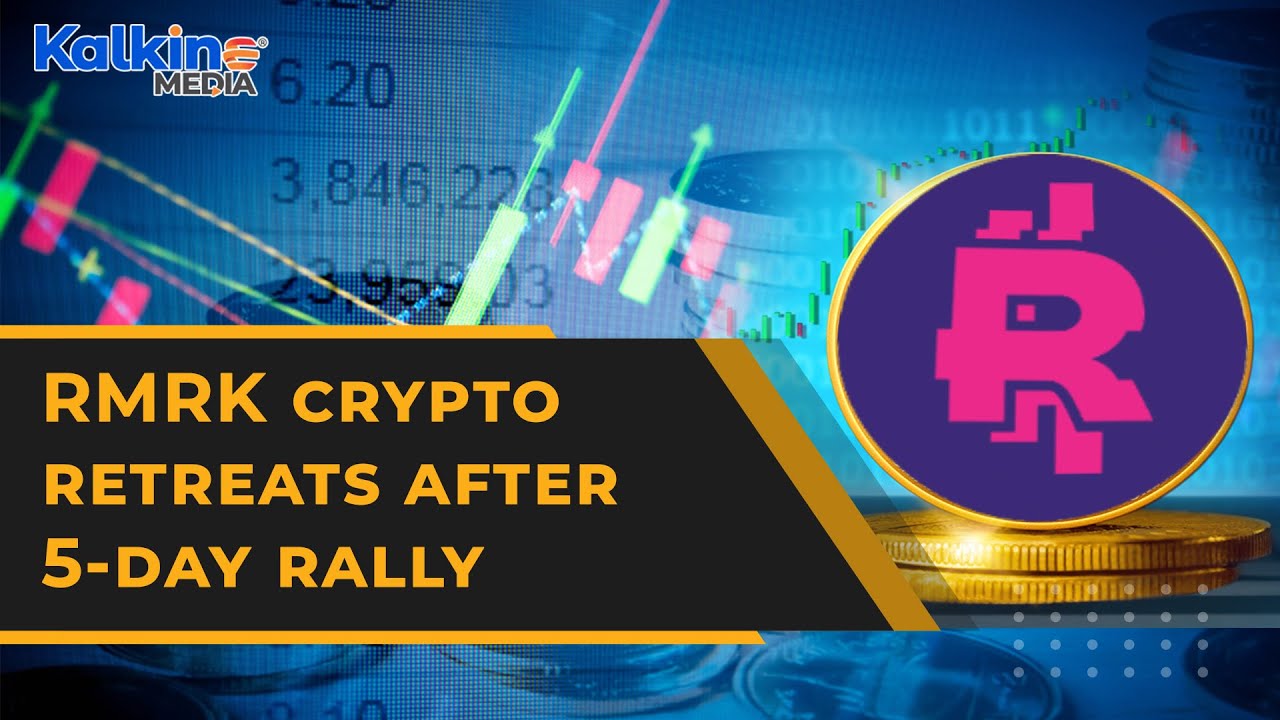 RMRK crypto retreats after 5-day rally. What’s the NFT coin’s utility ?