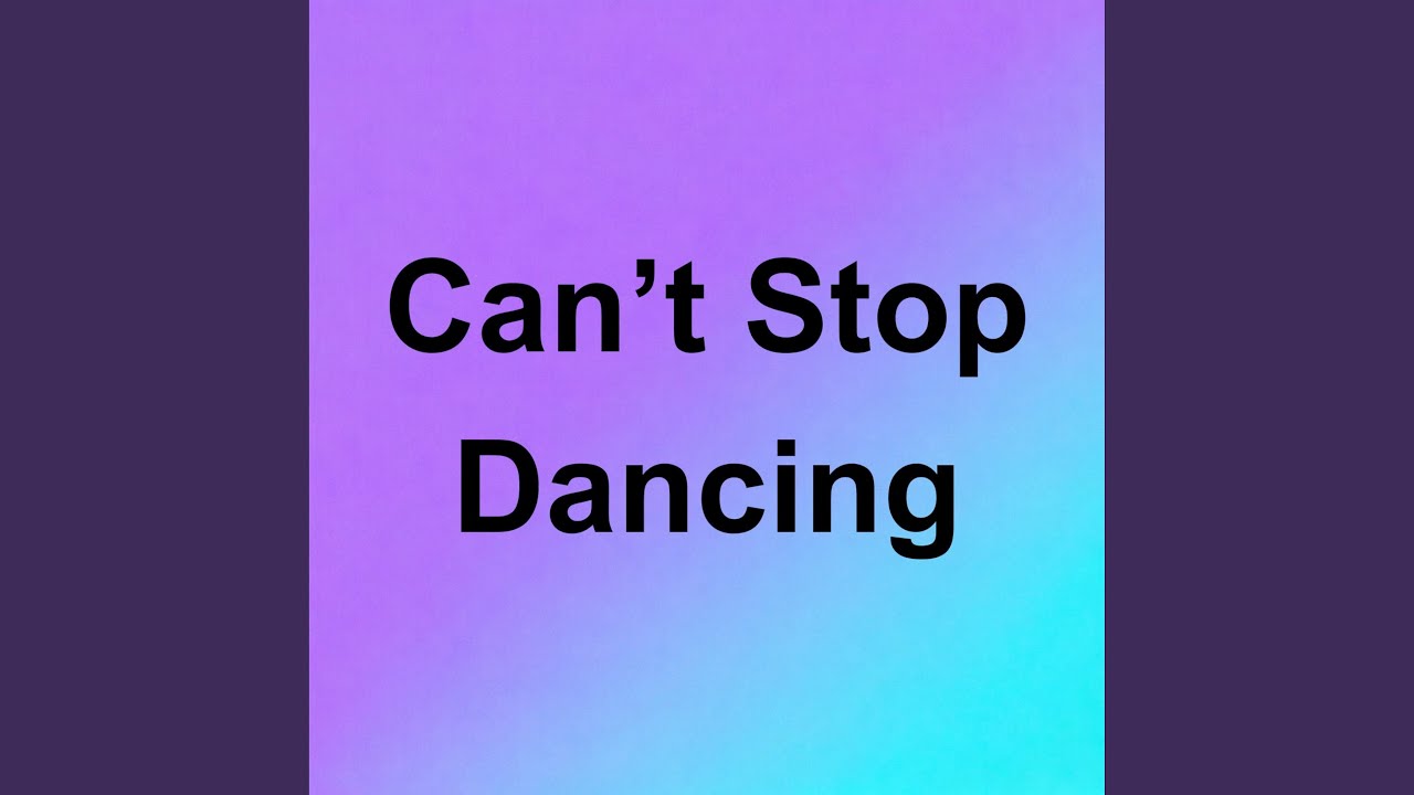 Obejrzyj Dancing, Can't Stop w YouTube Obejrzyj Dancing, Can't Stop w YouTube