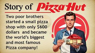 : The Story of Pizza Hut ||  Learn English Through Story Level 2 || Graded Reader 