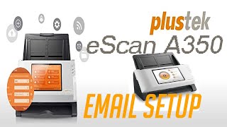 Plustek eScan A350 Email Setup