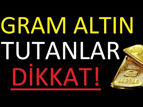 GRAM ALTIN NE OLUR ?