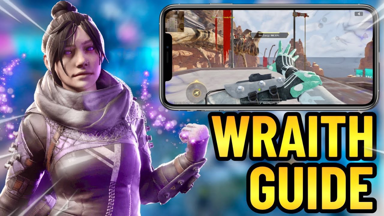Ultimate Wraith Guide Apex Legends Mobile Wraith Tips and Tricks YouTube
