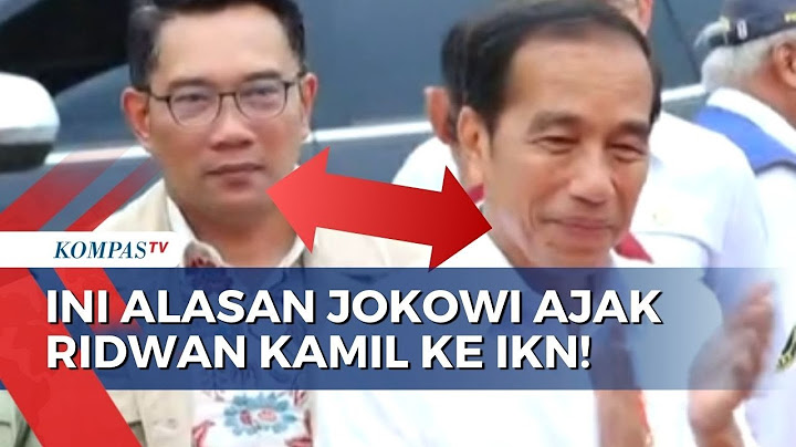 Apa Alasan Presiden Jokowi Ajak Ridwan Kamil saat Meninjau IKN Nusantara?