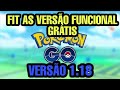 POKÉMON GO BAIXE A VERSÃO FUNCIONAL DO FIT AS
