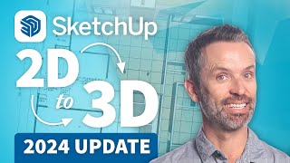 SketchUp Tutorial - How To Turn 2D Floor Plans into 3D Models (2024 Update)