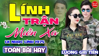 Lính Trận Miền Xa - Gia Tiến ⭐ LK Nhạc Vàng Xưa Ngọt Ngào Say Đắm Bao Thế Hệ, Toàn Bài Hay Bất Hủ
