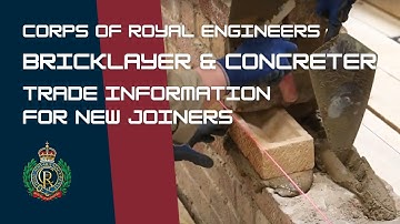 Corps of Royal Engineers - Bricklayer & Concreter | New Joiner Trade Information