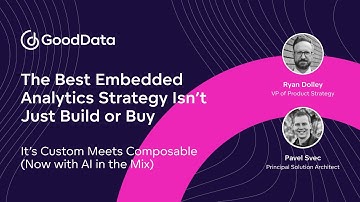 WEBINAR: The Best Embedded Analytics Strategy Isn’t Just Build or Buy