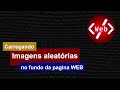 HTML, CSS e JavaScript - Imagens aleatórias no fundo