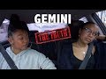 Car Ride With a Two-Faced Gemini...? | Ep. 6