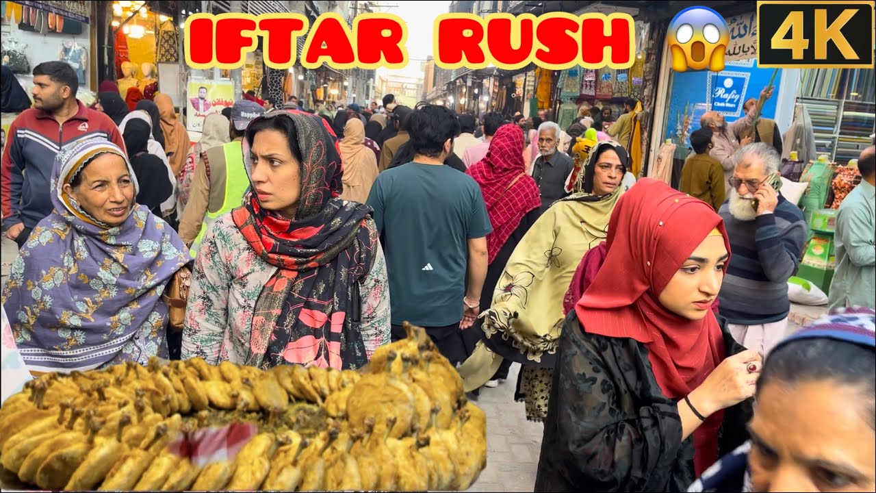 Iftar Rush in Ichhra Lahore 🇵🇰 4K | Ramadan Street Food & Busy Evening Walk