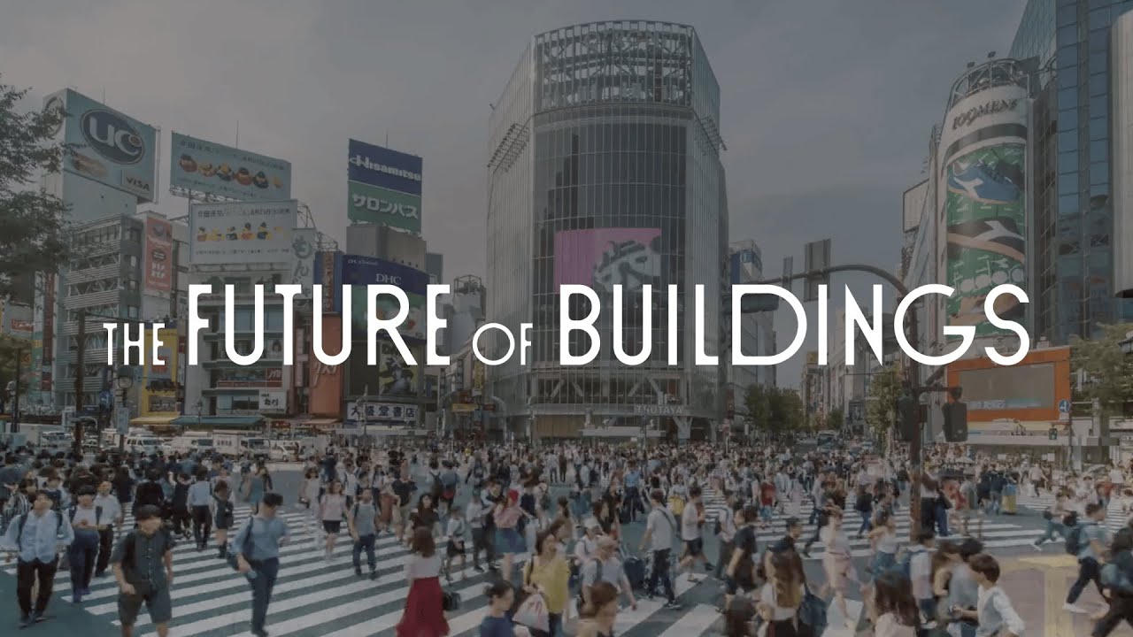 Future Forward: The Future of Buildings