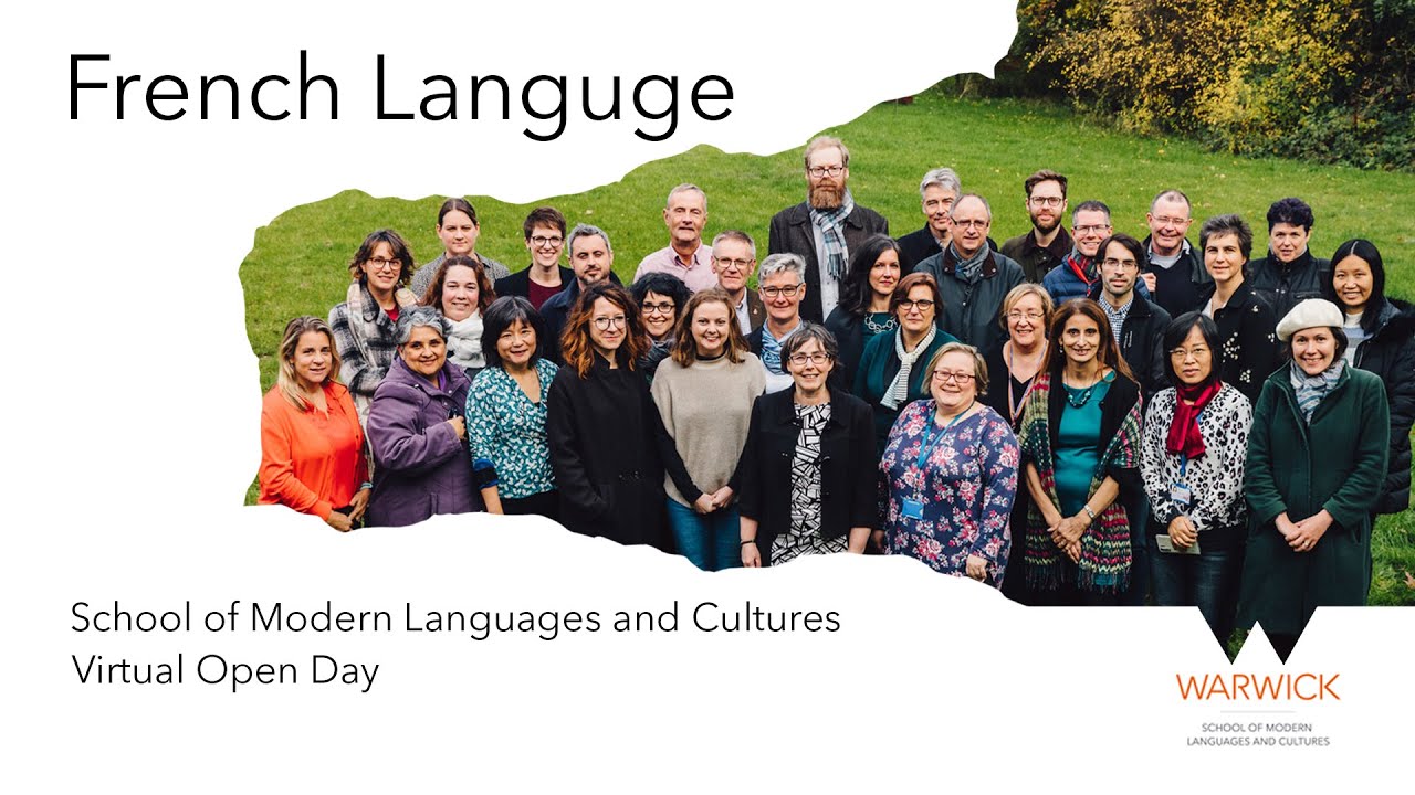 French Language - School of Modern Languages and Cultures - University of Warwick