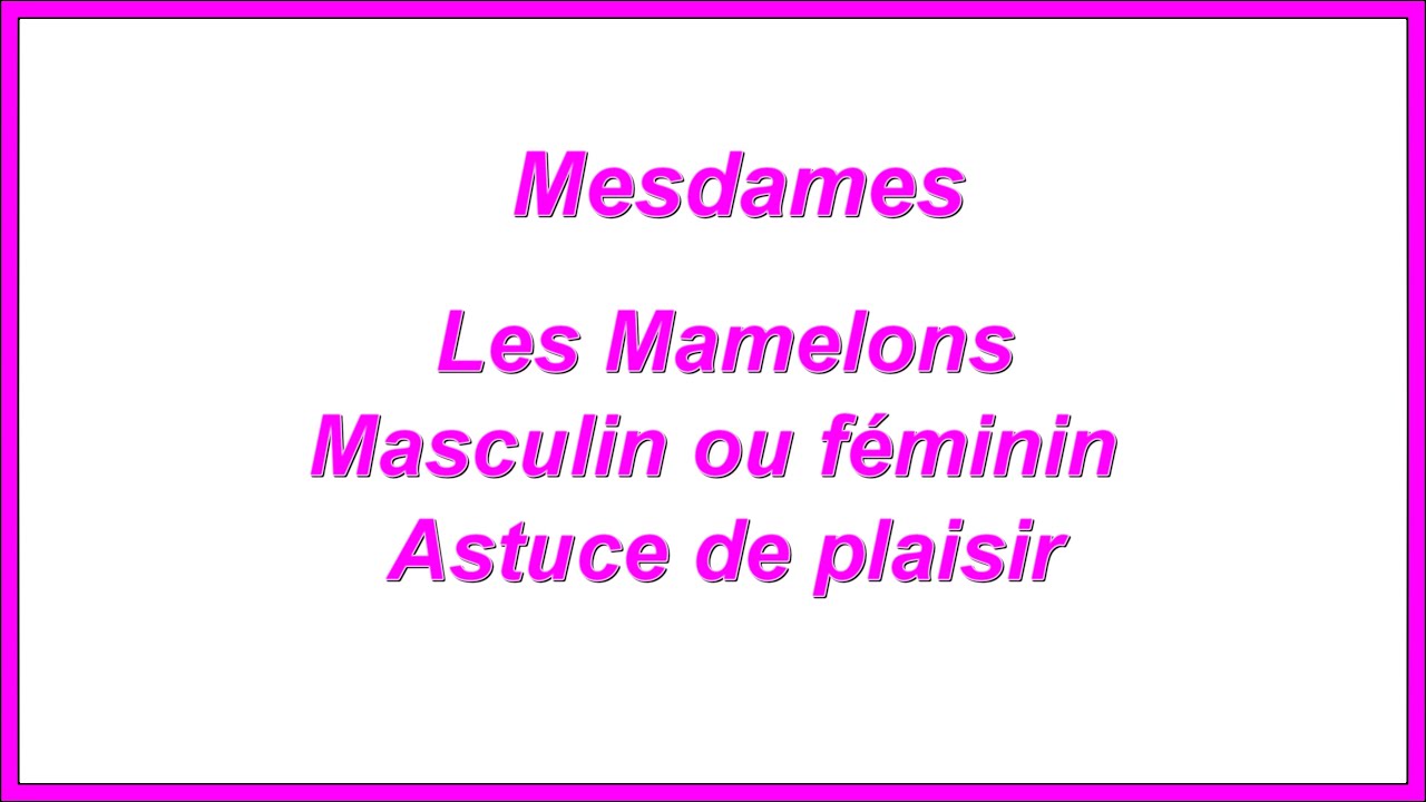 Les Mamelons masculin et féminin - Astuce de plaisir - Mesdames - YouTube