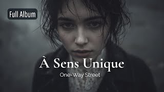  Sens Unique   Album  Emotional French Sad Song  Female Vocals Piano Melancholy