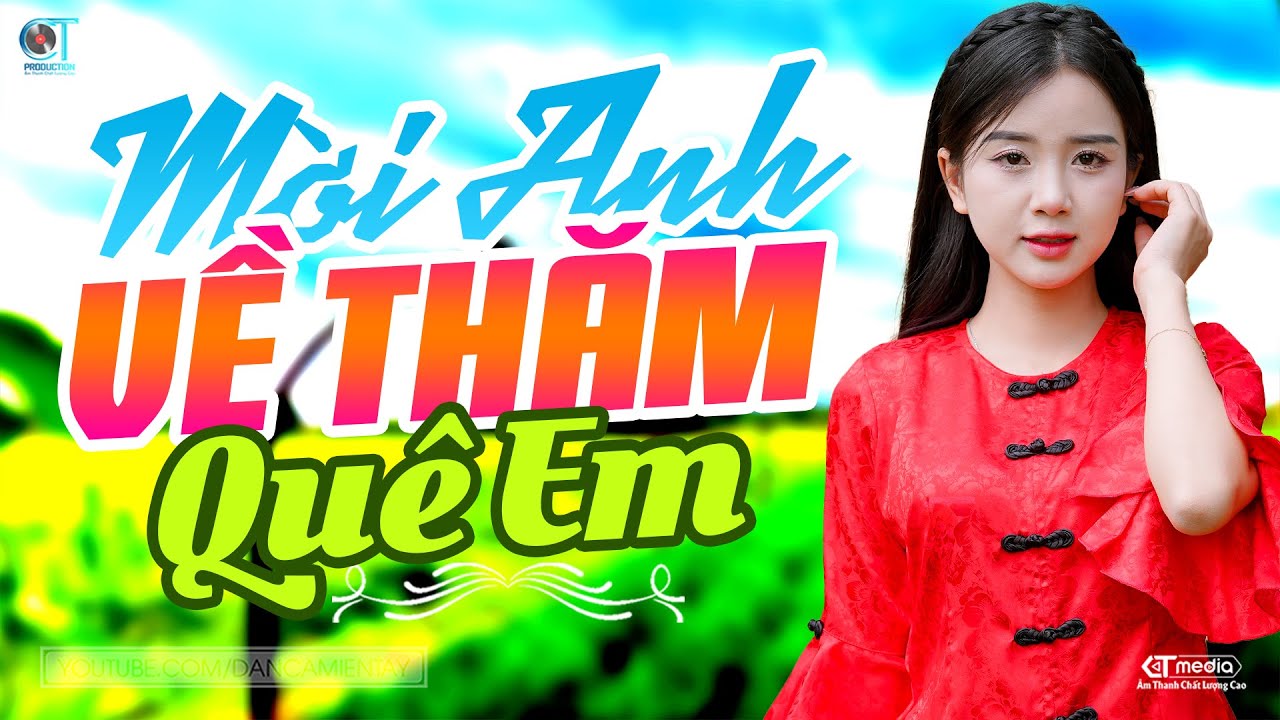 Mời Anh Về Thăm Quê Em - LK Dân Ca Miền Tây 2025, Nhạc Trữ Tình Quê Hương Chọn Lọc - Dân Ca Miền Tây