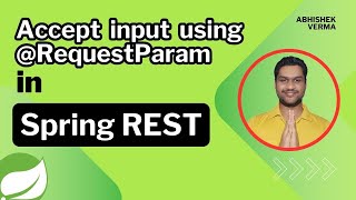 Details Chapter-08: Accept input using @RequestParam | Spring REST Guide