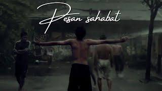 PESAN SAHABAT - KARYA MIHP || VIDEO BY DIKANASA PRATAMA || PUISI