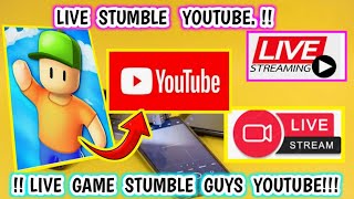 Cara live game stumble guys di youtube