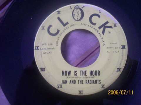 Little jan and the radiants - Now is the hour
