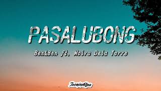 Pasalubong - Ben&Ben ft. Moira Dela Torre (Lyrics)