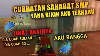 LIHAT AKSINYA.!!CURHATAN SAHABAT LAMA YANG BIKIN AKU TERHARU - ARTI SAHABAT FREE FIRE
