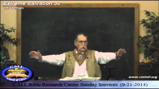 Extreme Salvation - 30 (Knowing Him in his Burrial) JW Lum
