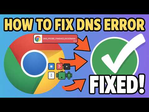 How to Fix DNS PROBE FINISHED NXDOMAIN in Chrome