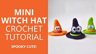 Fun and Easy Crochet Mini Witch Hat Tutorial