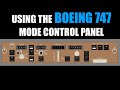 Boeing 747 Flight Sim Training: Mode Control Panel