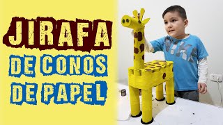 JIRAFA DE CONOS DE PAPEL RECICLADO FÁCIL Y SENCILLO