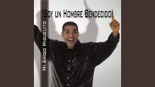 Soy Un Hombre Bendecido chords