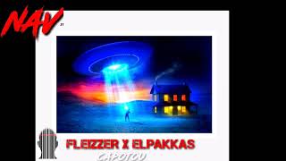 FLEIZZER x EL P💸KK💸S (Capotou)EL PAKKAS [ÁUDIO OFFICIAL] NAV 2021