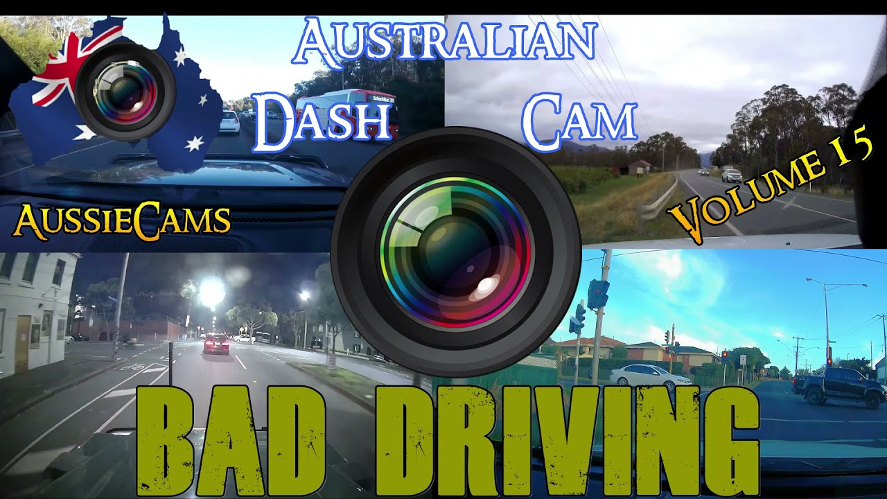 Aussiecams AUSTRALIAN DASH CAM BAD DRIVING volume 15 YouTube