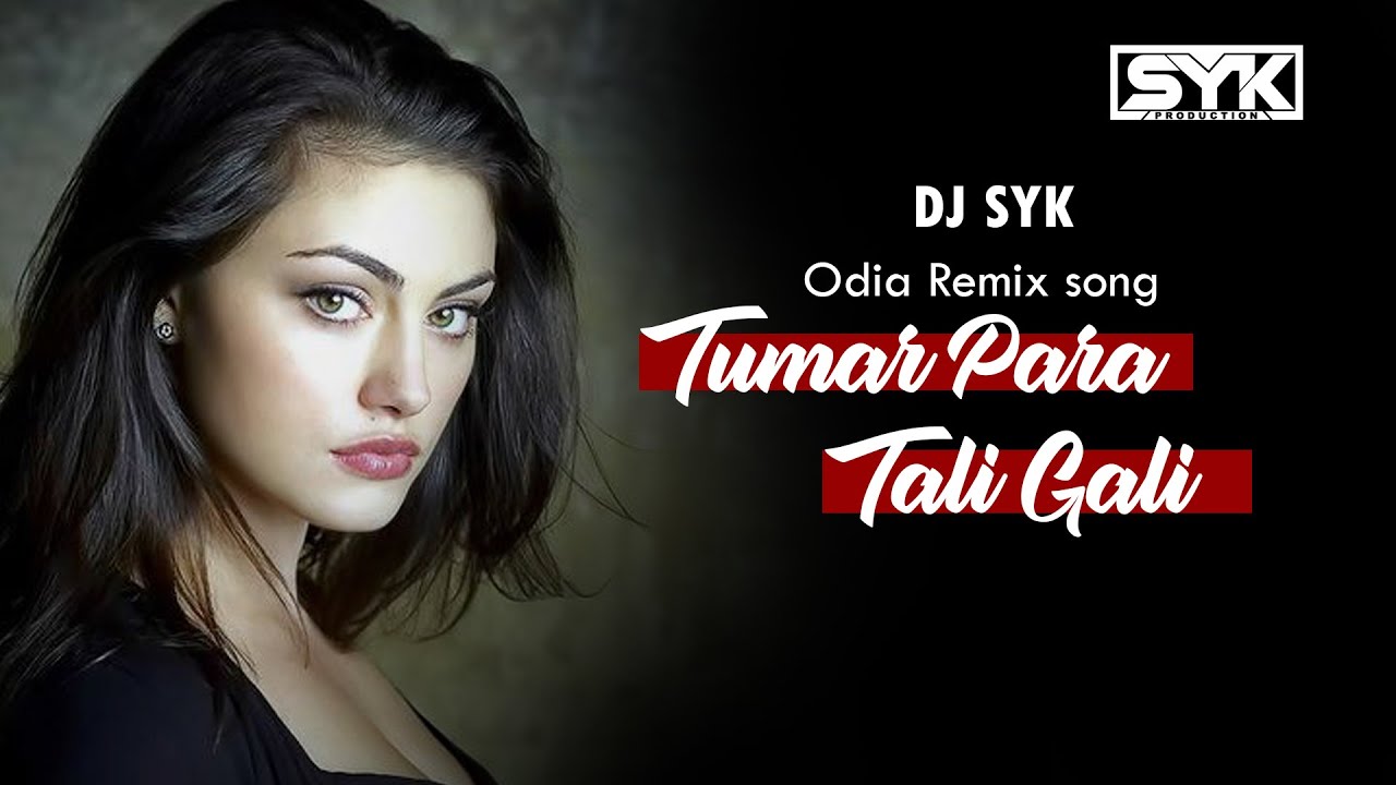 Tumar Para Tali Gali  New Samblpuri Odia Song  EDM Mix  DJ Remix DJ SYK