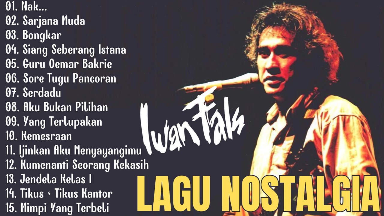 FULL ALBUM IWAN FALS YANG ENAK TAPI JARANG TERDENGAR !! | IWAN FALS FULL ALBUM NOSTALGIA