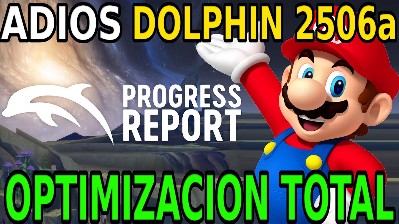 ¡ADIÓS DOLPHIN 2506a! ¡UNA NUEVA EXPERIENCIA DE OPTIMIZACION A LLEGADO, EMULACION DE GAMECUBE Y Wii!