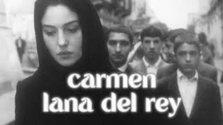 carmen - lana del rey (lyrics)