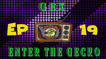 Gex: Enter The Gecko Ep19 - Lava Dabba Doo