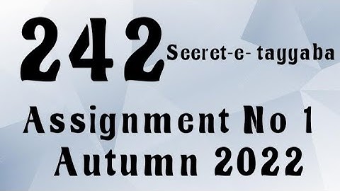 AIOU Code 242 Solved Assignment No.1 Autumn 2022 #aiou #aiousolveassignments