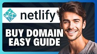 How to Buy a Domain to Netlify in 2026