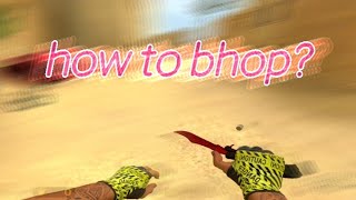 how to bhop css android как бхопить в ксс на андроид