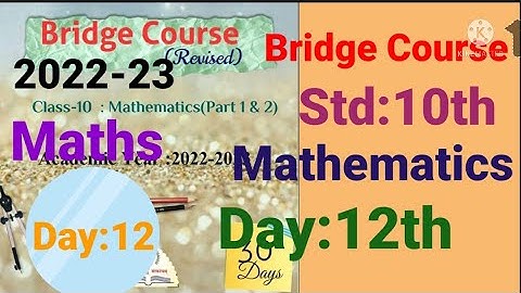 10th||Mathematics||Bridge Course||2022-23 ||Day:12th||English & SemiEnglish||Maths, Class 10, Day:12